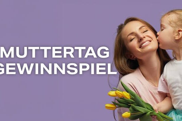 Muttertag Gewinnspiel